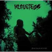 Murderess - The Last Thing You Will Ever See... - LP (2010)